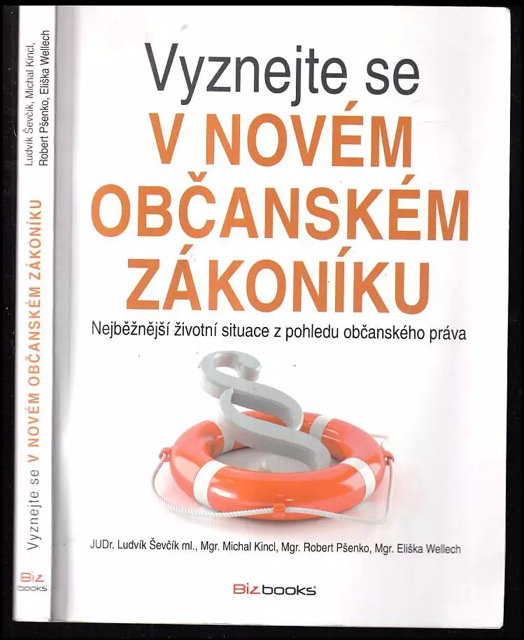 Vyznejte se v novém občanském zákoníku : nejběžnější životní situace z pohledu občanského práva