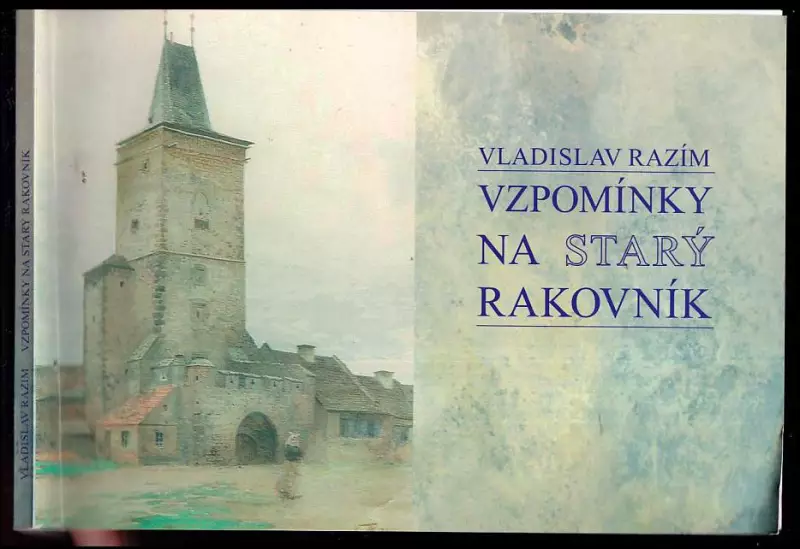 Vzpomínky na starý Rakovník