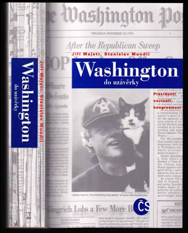 Washington do uzávěrky : prezidenti, novináři, kongresmani