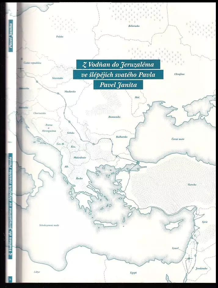 Z Vodňan do Jeruzaléma : ve šlépějích svatého Pavla