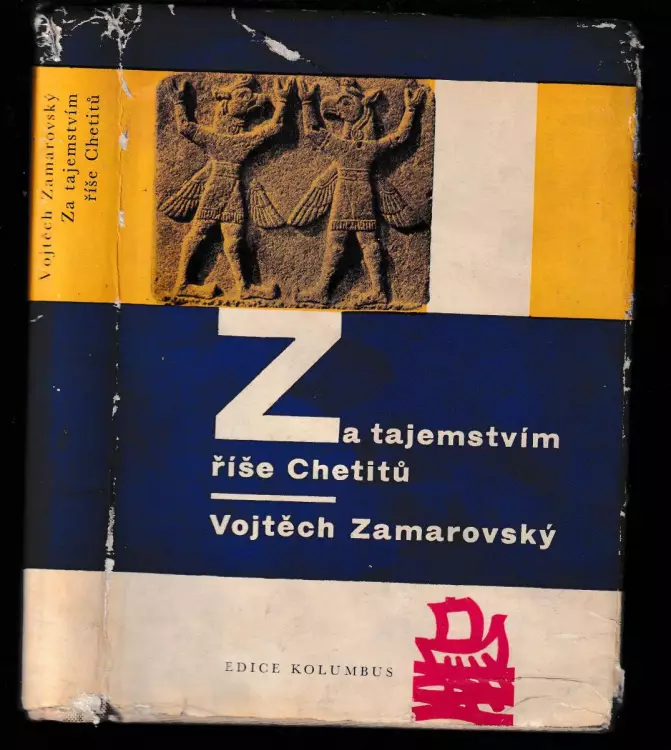 Za tajemstvím říše Chetitů