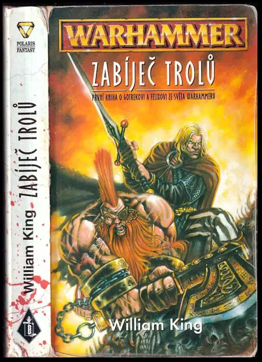 Zabíječ trolů - první kniha o Gotrekovi a Felixovi ze světa Warhammeru