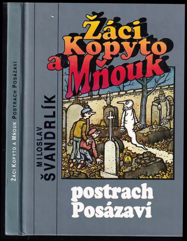 Žáci Kopyto a Mňouk - postrach Posázaví