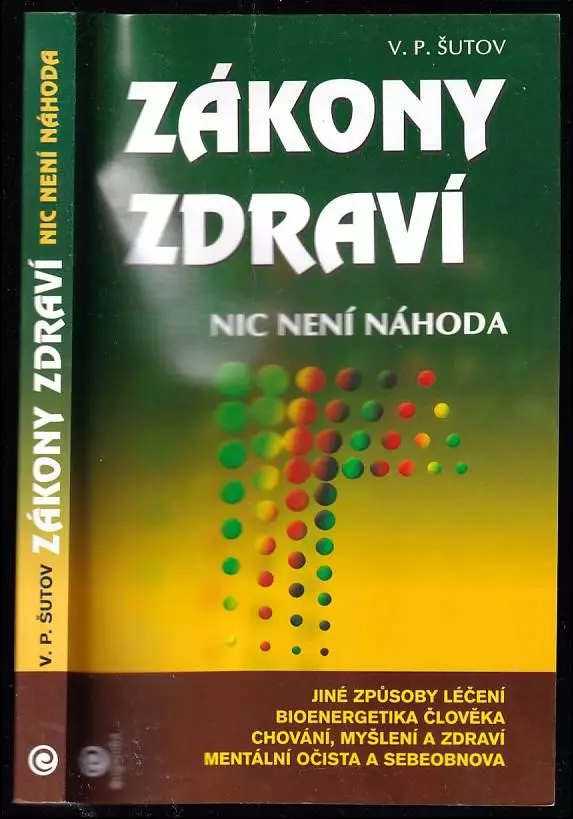 Zákony zdraví - nic není náhoda