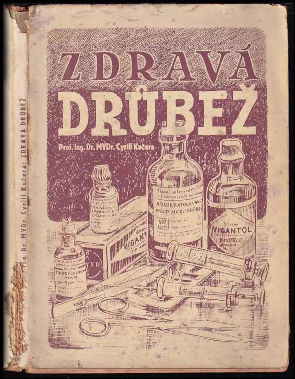 Zdravá drůběž (Krmení drůbeže + Choroby drůbeže)