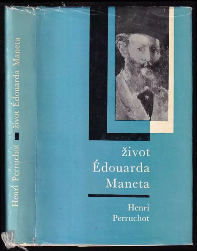 Život Édouarda Maneta