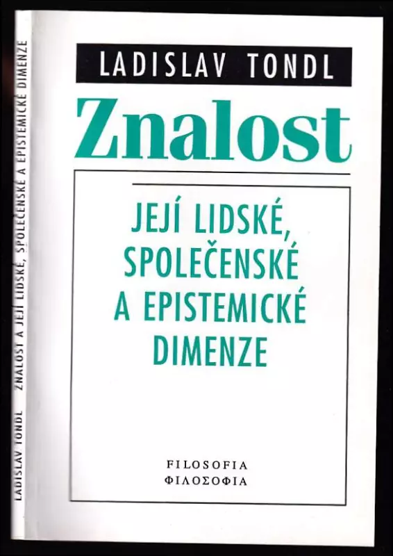 Znalost a její lidské, společenské a epistemické dimenze