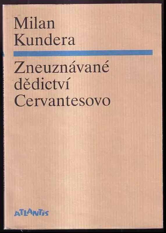 Zneuznávané dědictví Cervantesovo
