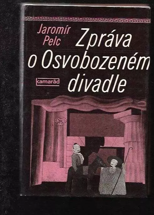 Zpráva o Osvobozeném divadle