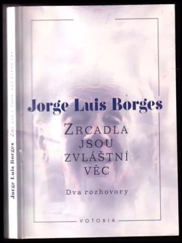 Zrcadla jsou zvláštní věc - dva rozhovory