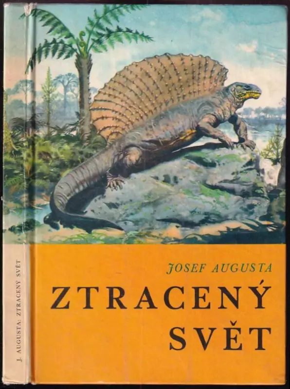 Ztracený svět : Populárně naučná četba doplňující paleontologické učivo učebnic botaniky, zoologie a biologie člověka na všeobec vzdělávacích školách.