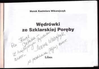 Marek Kazimierz Wikorejczyk: Wędrówki ze Szklarskiej Poręby