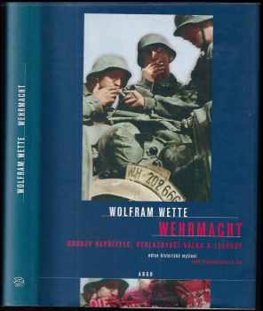 Wolfram Wette: Wehrmacht
