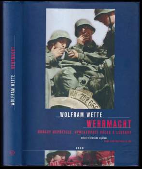 Wolfram Wette: Wehrmacht