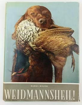 Weidmannsheil!