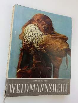 Weidmannsheil!