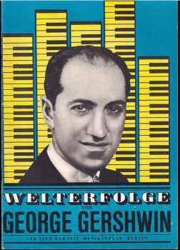 Welterfolge von George Gerschwin