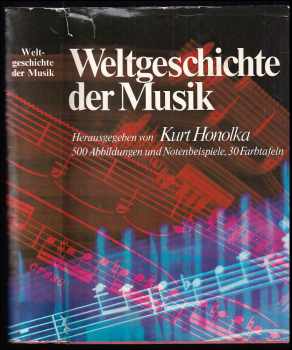Kurt Honolka: Weltgeschichte der Musik
