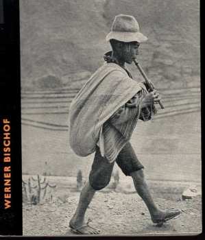 Werner Bischof, 1916-1954