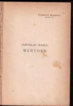 Jaroslav Maria: Werther : román