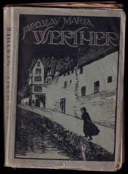 Werther - román mladé lásky - Jaroslav Maria (1925, F. Obzina) - ID: 286278