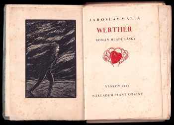 Jaroslav Maria: Werther - román mladé lásky
