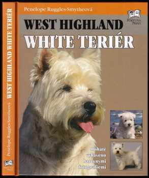 Penelope Ruggles-Smythe: West Highland white teriér