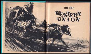 Zane Grey: Western Union