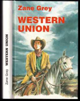 Western Union - Zane Grey (1994, Návrat) - ID: 931299