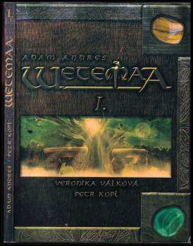 Wetemaa - Kniha I - Družiníci