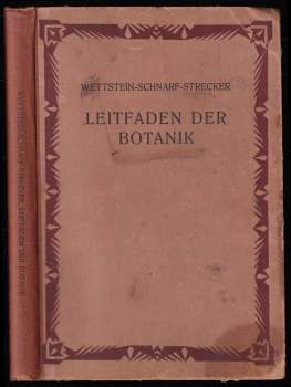Richard Wettstein: Wettstein-Schnarf, Leitfaden der Botanik