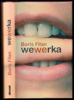 Boris Filan: Wewerka