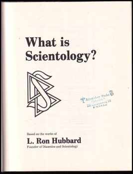 L. Ron Hubbard: What is Scientology?
