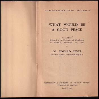 Edvard Beneš: What would be a good peace