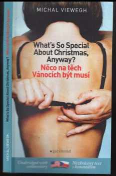 Michal Viewegh: What's so special about Christmas, anyway?