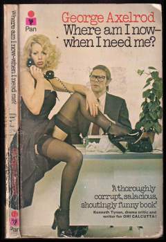 Where am I Now-When I Need Me?