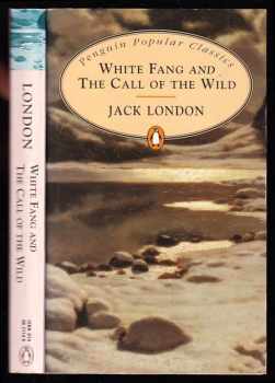 White Fang and The Call of the Wild