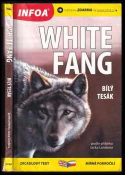 Bílý Tesák / White Fang (adaptace)