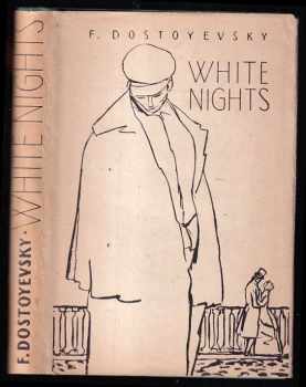 Fedor Michajlovič Dostojevskij: White Nights