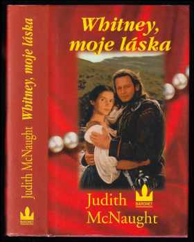 Judith McNaught: Whitney, moje láska