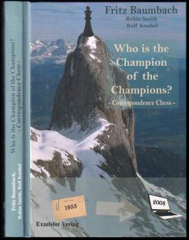Who is the Champion of the Champions? - Correspondene Chess