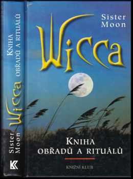 Sister Moon: Wicca