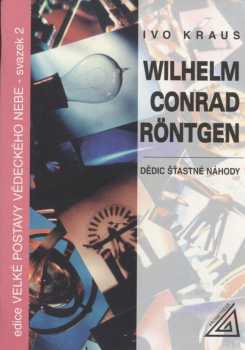 Wilhelm Conrad Röntgen