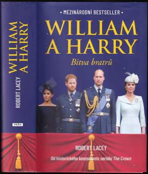 Robert Lacey: William a Harry