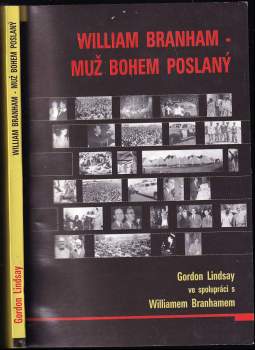 William Branham - muž bohem poslaný