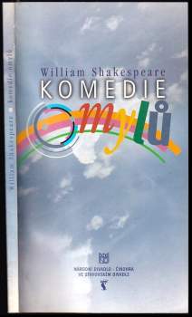 William Shakespeare, Komedie omylů : I. premiéra 30. září 2000, II. premiéra 3. října 2000 ve Stavovském divadle - William Shakespeare (2000, Národní divadlo) - ID: 574611