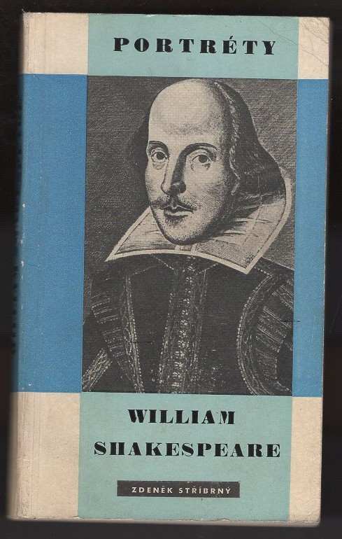 Zdeněk Stříbrný: William Shakespeare