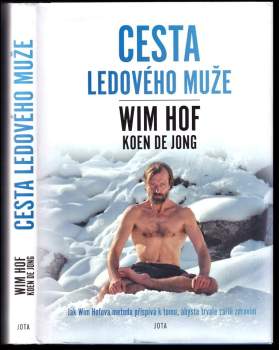 Wim Hof : cesta ledového muže