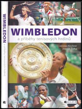 Wimbledon a příběhy tenisových hrdinů