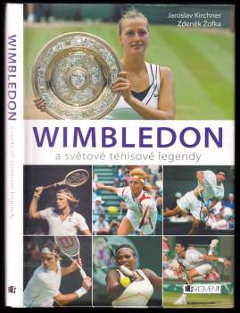 Jaroslav Kirchner: Wimbledon a světové tenisové legendy
